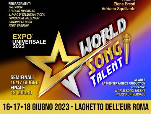 Mediterraneos Production – Il WORLD SONG TALENT all’EXPO UNIVERSALE 2023 dell’EUR -In preparazione le riprese TV di Gran Galà Italia